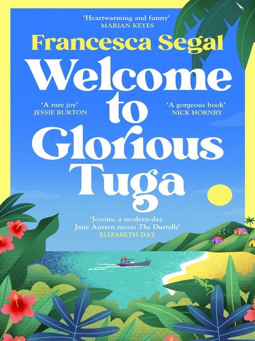 Title details for Welcome to Glorious Tuga by Francesca Segal - Wait list
